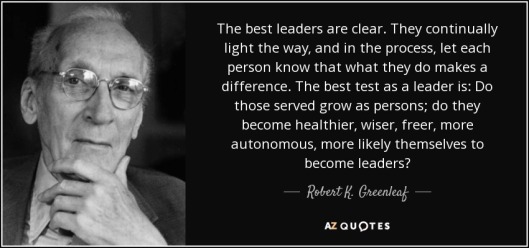 quote-the-best-leaders-are-clear-they-continually-light-the-way-and-in-the-process-let-each-robert-k-greenleaf-64-82-49